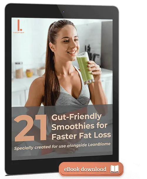 LeanBiome free bonus ebook – 21 Gut-Friendly Smoothies for Faster Fat Loss